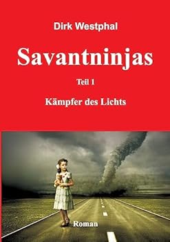 Paperback Savantninjas: Teil 1 - Kämpfer des Lichts [German] Book