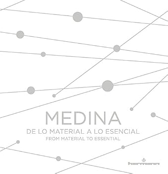 Hardcover Medina: De lo material a lo esencial - From material to essential [French] Book