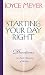Starting Your Day Right: Devotions for Each Morning of the Year