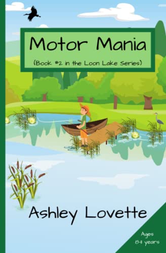 Motor Mania: Book #2 in the Loon Lake series