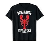 Dr Professor Peterson Shirt Dominance Hierarchy Lobster Tee