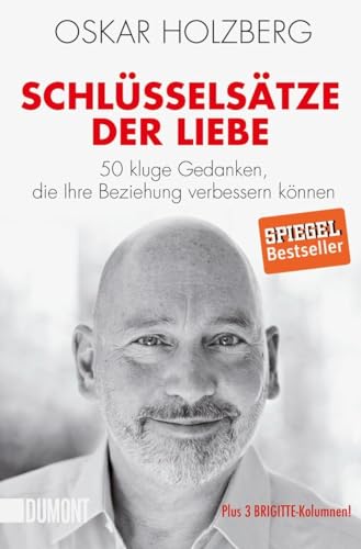 Schlüsselsätze der Liebe: 50 kluge Gedanken, die Ihre Beziehung verbessern können (Taschenbücher)