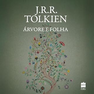 Árvore e folha Audiolivro Por J.R.R. Tolkien, Reinaldo José Lopes - tradutor capa