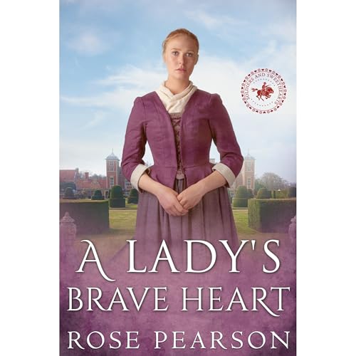 A Lady's Brave Heart by Rose Pearson episode artwork