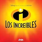 Los Increíbles