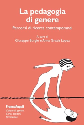 La pedagogia di genere. Percorsi di ricerca contemporanei