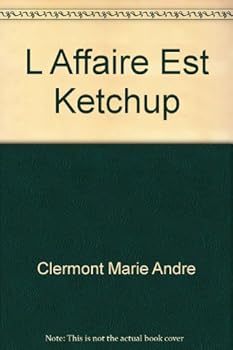 Paperback L'AFFAIRE EST KETCHUP [French] Book