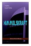  Himmelskraft (Science-Fiction-Roman): Ein Kampf um Energie