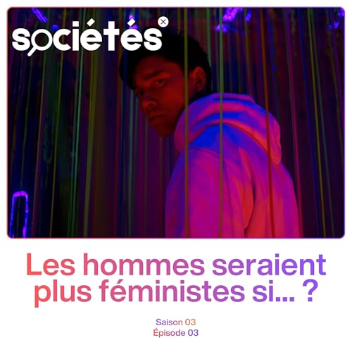 Les hommes seraient plus f&eacute;ministes si... ? copertina