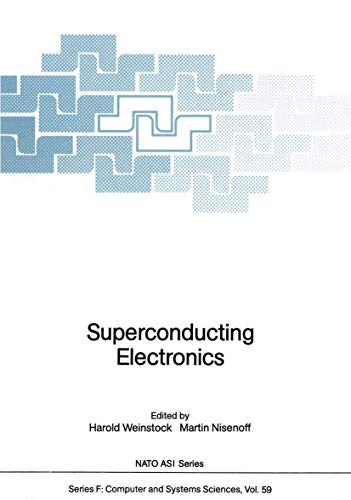 Superconducting Electronics (NATO ASI Subseries F:, 59)