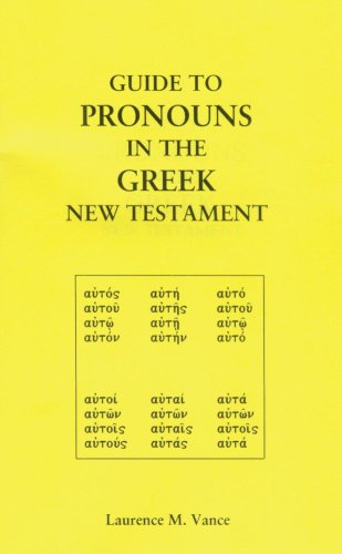 Guide to Pronouns in the Greek New Testament