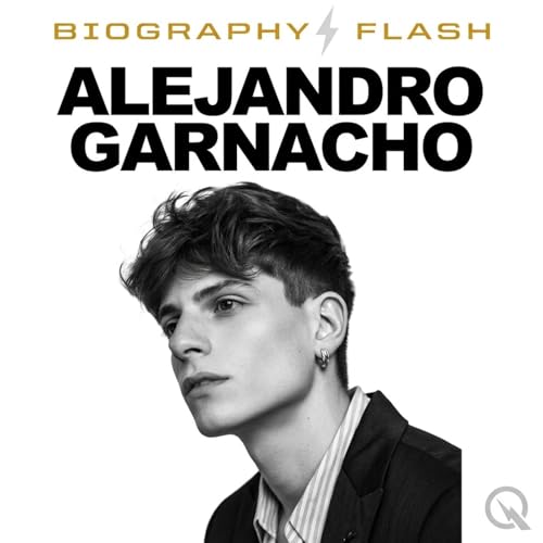 Alejandro Garnacho - Biography Flash cover art