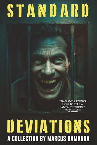 Standard Deviations: A Collection of Short Horror Stories (Tales from the Void)