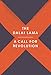 A Call for Revolution [Paperback] [May 03, 2018] The Dalai Lama and Sofia Stril-Rever