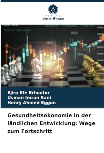 Gesundheitsökonomie in der ländlichen Entwicklu... [German] 620869907X Book Cover