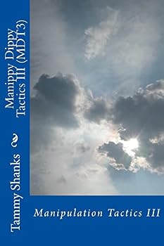 Paperback Manippy Dippy Tactics III (MDT3): Manipulation Tactics III Book