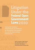 Litigation Under the Federal Open Government Laws 2010 098216341X Book Cover