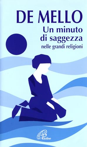 Un minuto di saggezza nelle grandi religioni [Italian] 8831500570 Book Cover