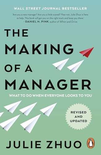Image of The Making of a Manager: What to Do When Everyone Looks to You