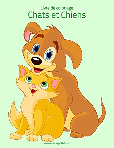 Livre de coloriage Chats et Chiens 2 (French Edition)