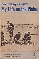 My Life on the Plains B0030MOZX8 Book Cover