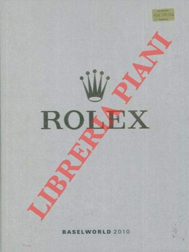 Rolex. Baselworld 2010. Oyster Perpetual Submarine Date. Oyster Perpetual Explorer. Oyster Perpetual Lady 31 mm.