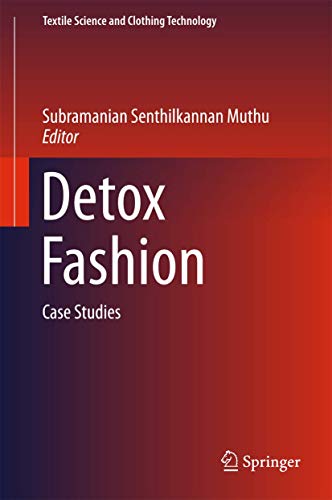 Detox Fashion (Textile Science and Clothing Technology)