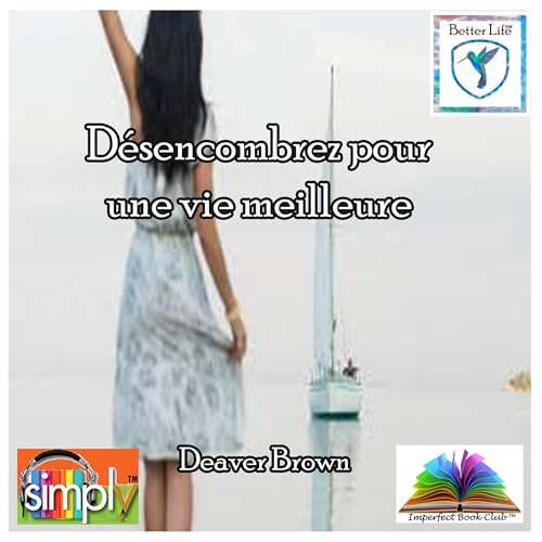 『D&eacute;sencombrez pour une vie meilleure』のカバーアート