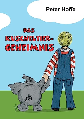 Das Kuscheltiergeheimnis (German Edition)