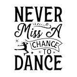 Stickers artistiques en vinyle Ne ratez jamais une occasion de danser 51x67.8cm Multicolore Noir