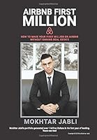 Airbnb First Million : How to Make Your First Million on Airbnb Without Owning Real Estate 1671195884 Book Cover