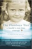 The Flamboya Tree: Memories of a Family's War-Time Courage