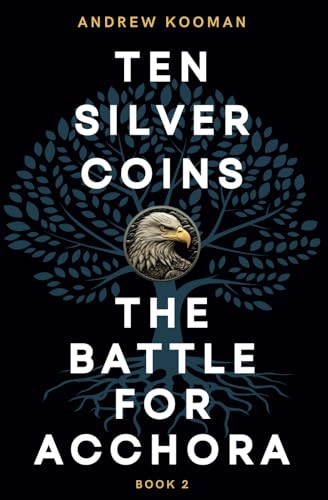 The Battle for Acchora (Ten Silver Coins)