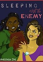 Sleeping with the Enemy 1521989648 Book Cover