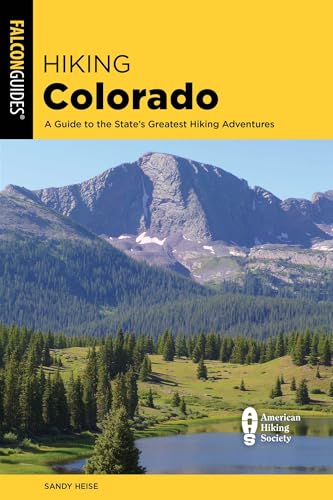 Hiking Colorado (State Hiking Guides Series)