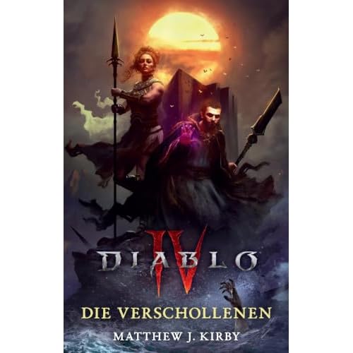 Diablo: Die Verschollenen: Roman zur Videogame-Reihe