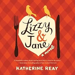 Lizzy and Jane Audiolibro Por Katherine Reay arte de portada