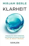 Klarheit: Impulse für mehr Stabilität & Selbstvertrauen mit der C.O.L.D.-Water®-Methode