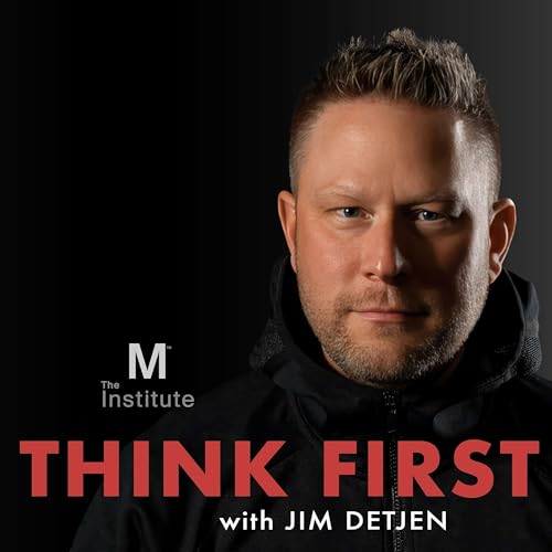Think First with Jim Detjen cover art
