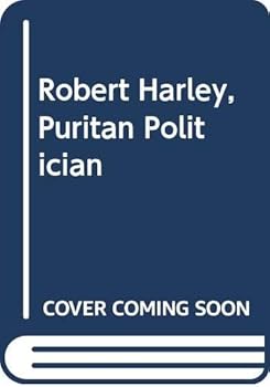 Hardcover Robert Harley, Puritan politician Book
