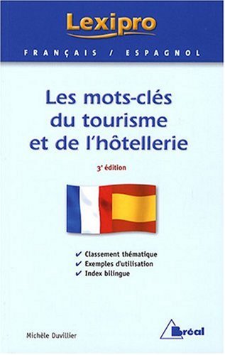 Télécharger Les mots-clés du tourisme et de l'hôtellerie Livre eBook France