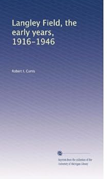 Langley Field, the early years, 1916-1946