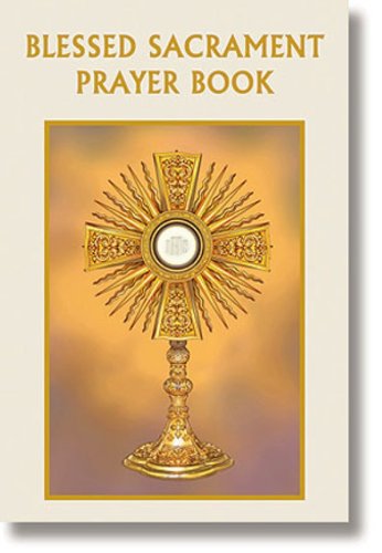 Blessed Sacrament Prayer Book (MC001) - Paperback