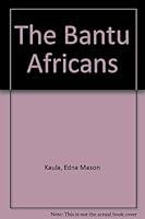 The Bantu Africans B0007GR5UA Book Cover