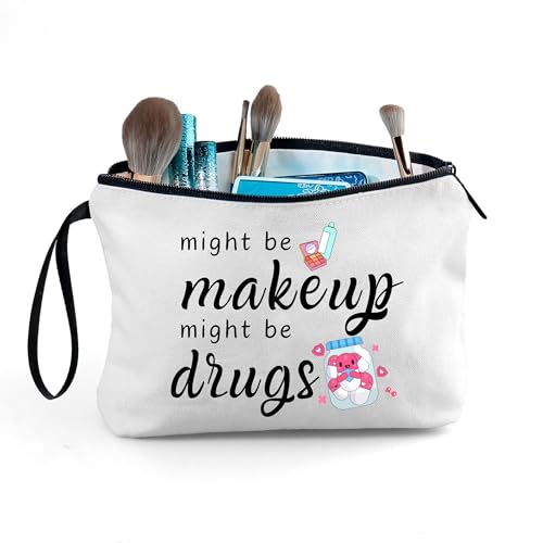 ARIOSEY Funny Gifts for Women Friend,Medicine Bag,Might Be Makeup Might Be Drugs,Makeup Cosmetic Bags for Women,Medicine Bag for Traveling,Womens Christmas Gifts