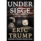Under Siege: My Family's Fight to Save Our Nation