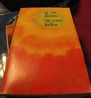 La Luz Del Mundo (The Light of the World) B005P02NH8 Book Cover