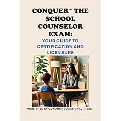 Conquer the School Counselor Exam: Your Guide to Certification and Licensure Audiobook By Philip Martin McCaulay cover art
