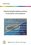  Optische Multiplex-Detektionsverfahren mit räumlichen Lichtmodulatoren
