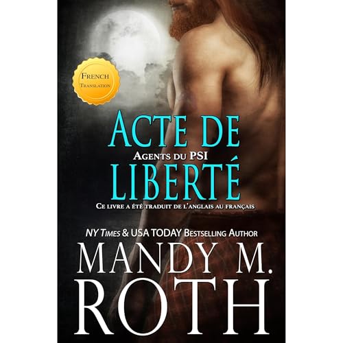 Acte de Liberté Audiolibro Por Mandy M. Roth arte de portada